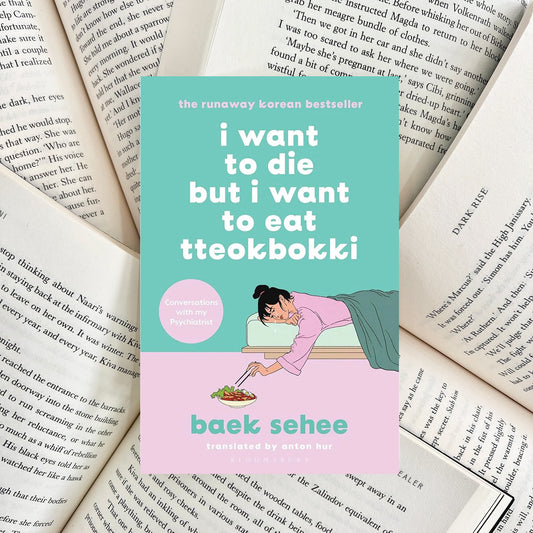 I Want to Die But I Want to Eat Tteokpokki By Baek Se-hee (NEW)