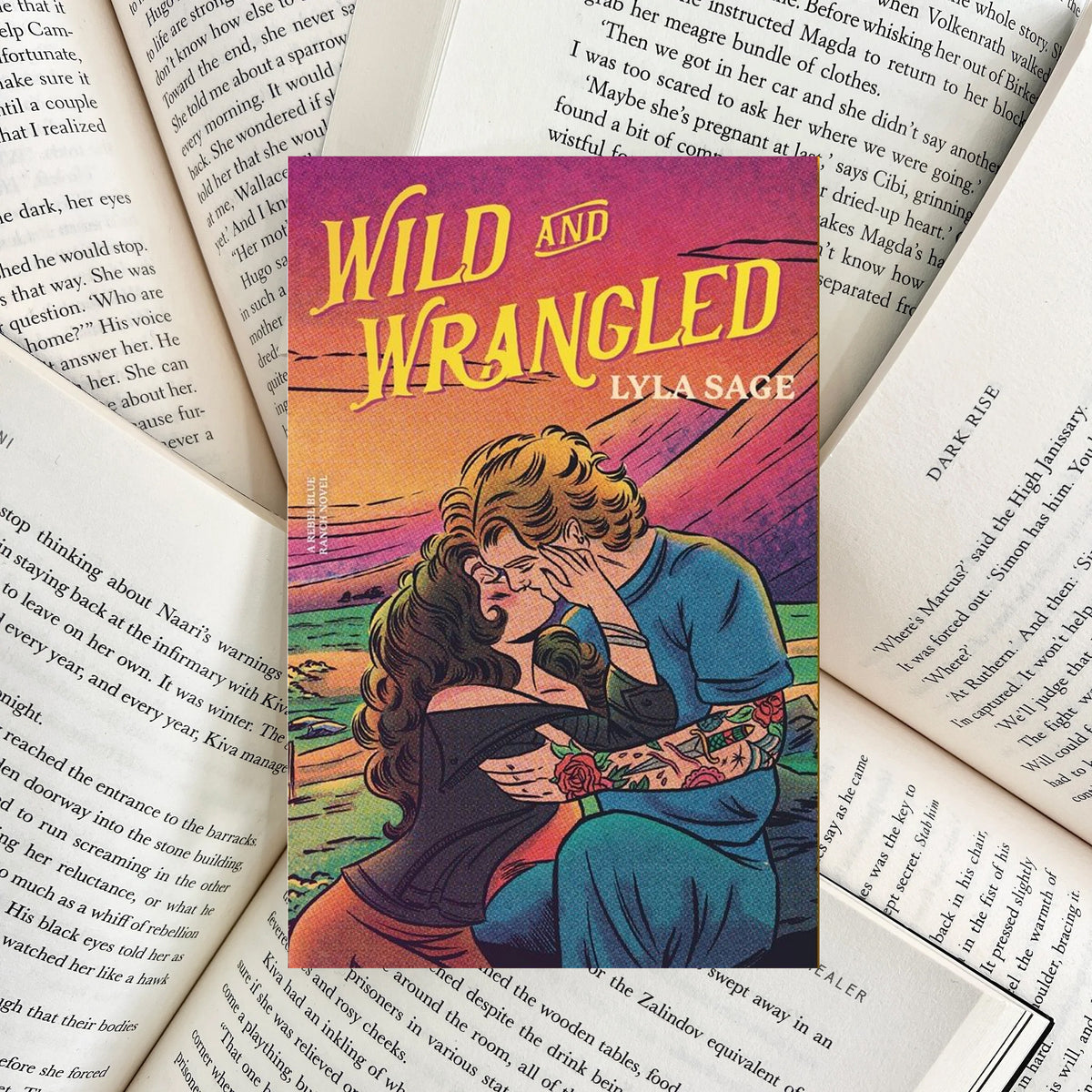 Wild and Wrangled By Lyla Sage (NEW)