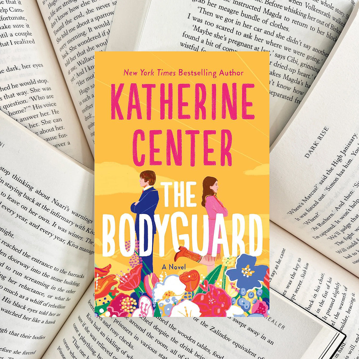 The Bodyguard By Katherine Center (NEW)