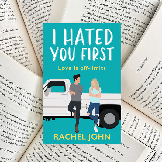 I Hated You First By Rachel John (NEW)