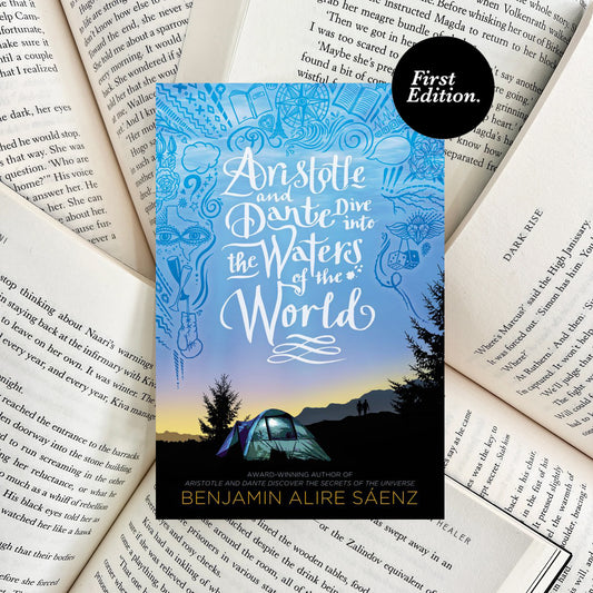 Aristotle and Dante Dive into the Waters of the World By Benjamin Alire Sáenz (NEW) - The Albright Library