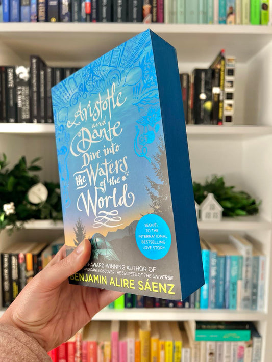 Aristotle and Dante Dive into the Waters of the World By Benjamin Alire Sáenz (NEW) - The Albright Library