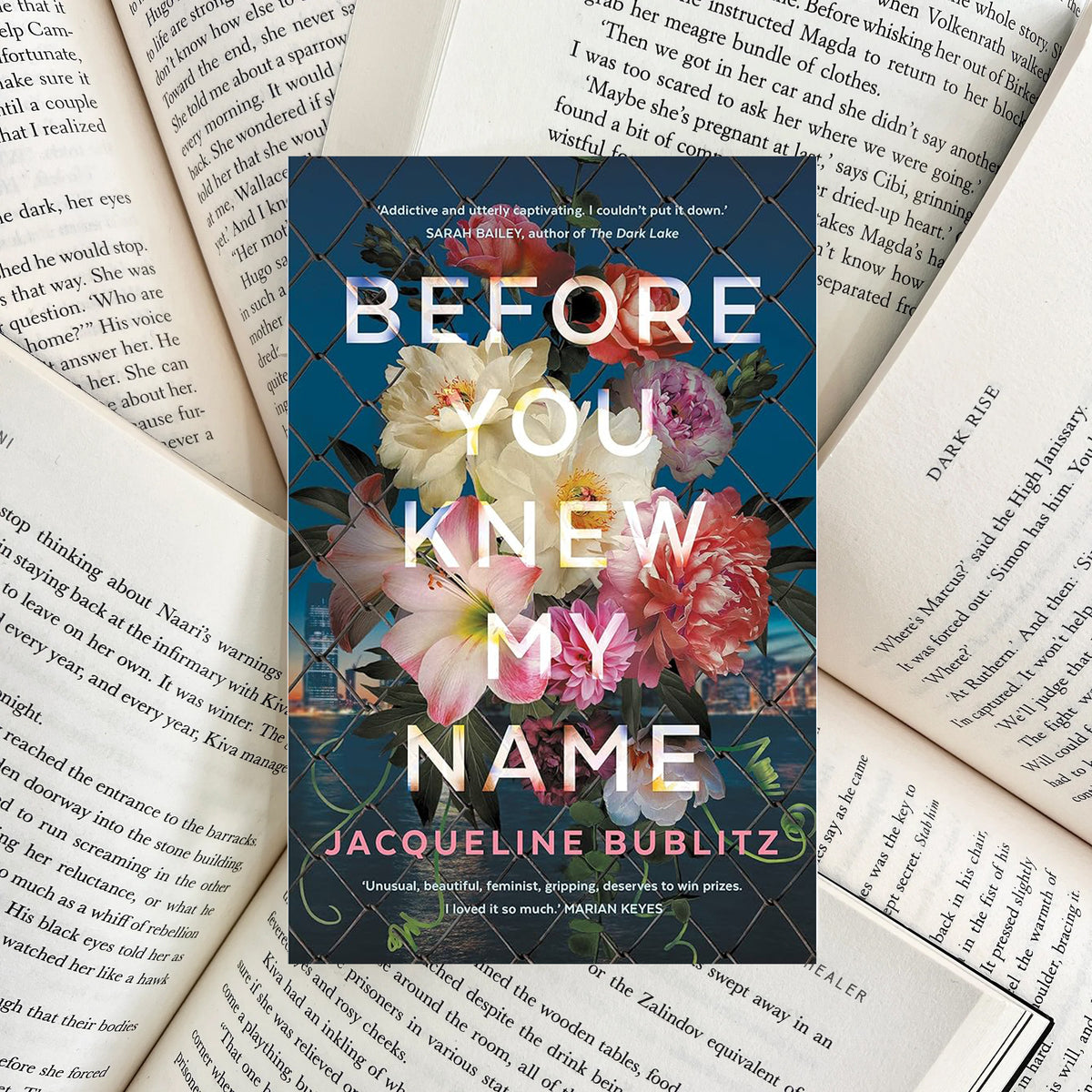 Before You Knew My Name By Jacqueline Bublitz (NEW) - The Albright Library