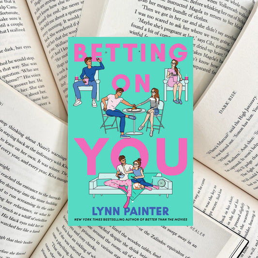 Betting on You By Lynn Painter (SECOND-HAND) - The Albright Library