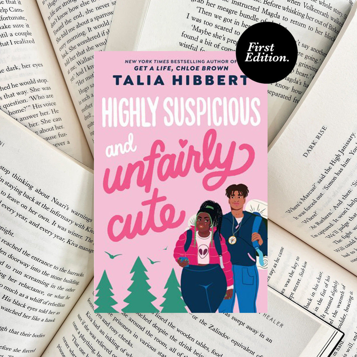 Highly Suspicious and Unfairly Cute By Talia Hibbert (NEW) - The Albright Library