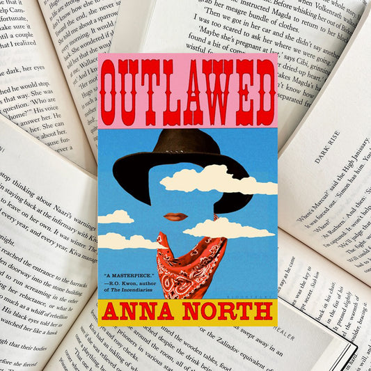 Outlawed By Anna North (SECOND-HAND) - The Albright Library