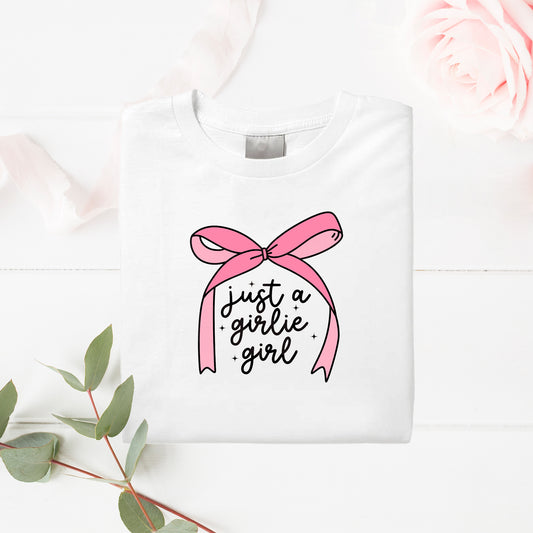 Just A Girlie Girl T-Shirt
