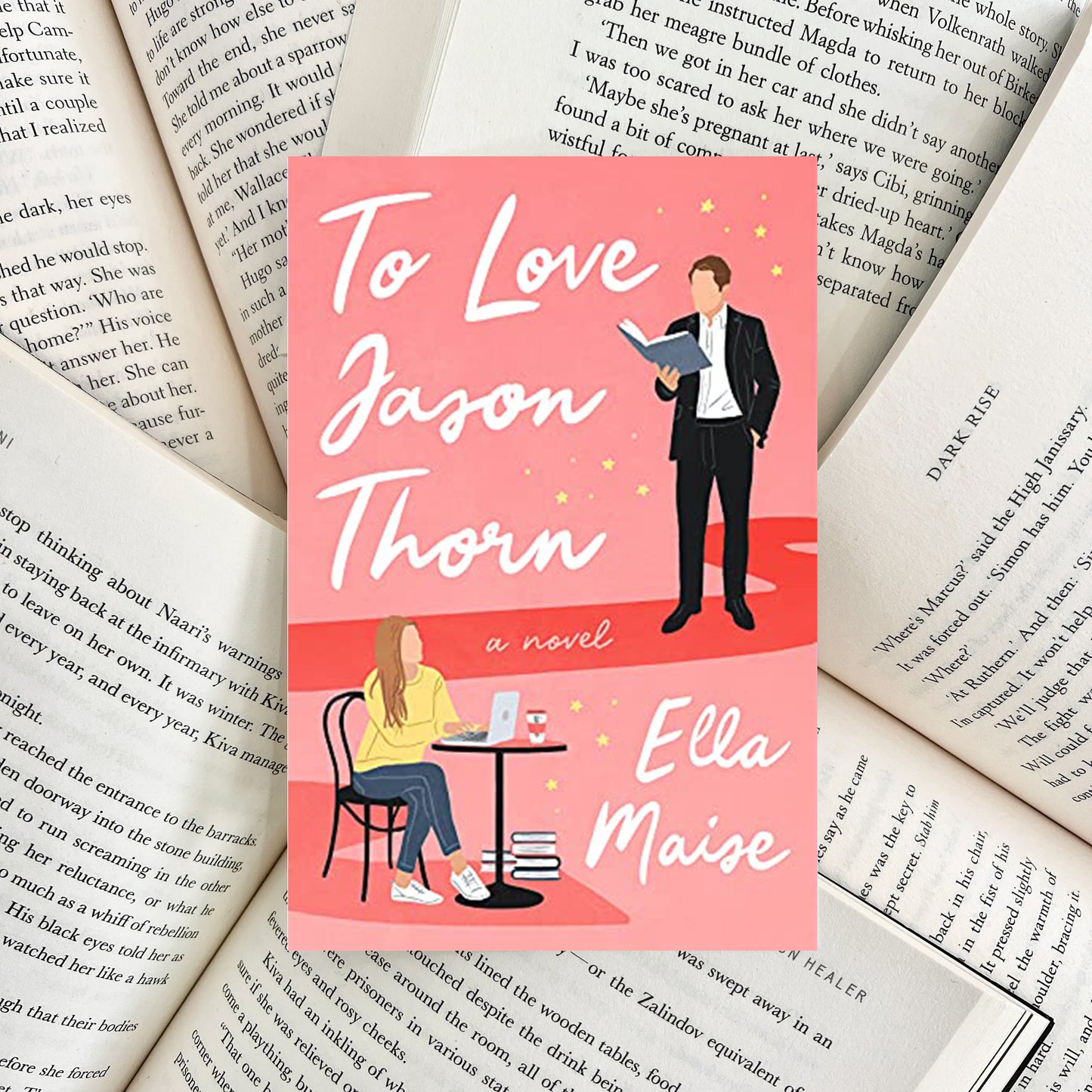 To Love Jason Thorn By Ella Maise (NEW)