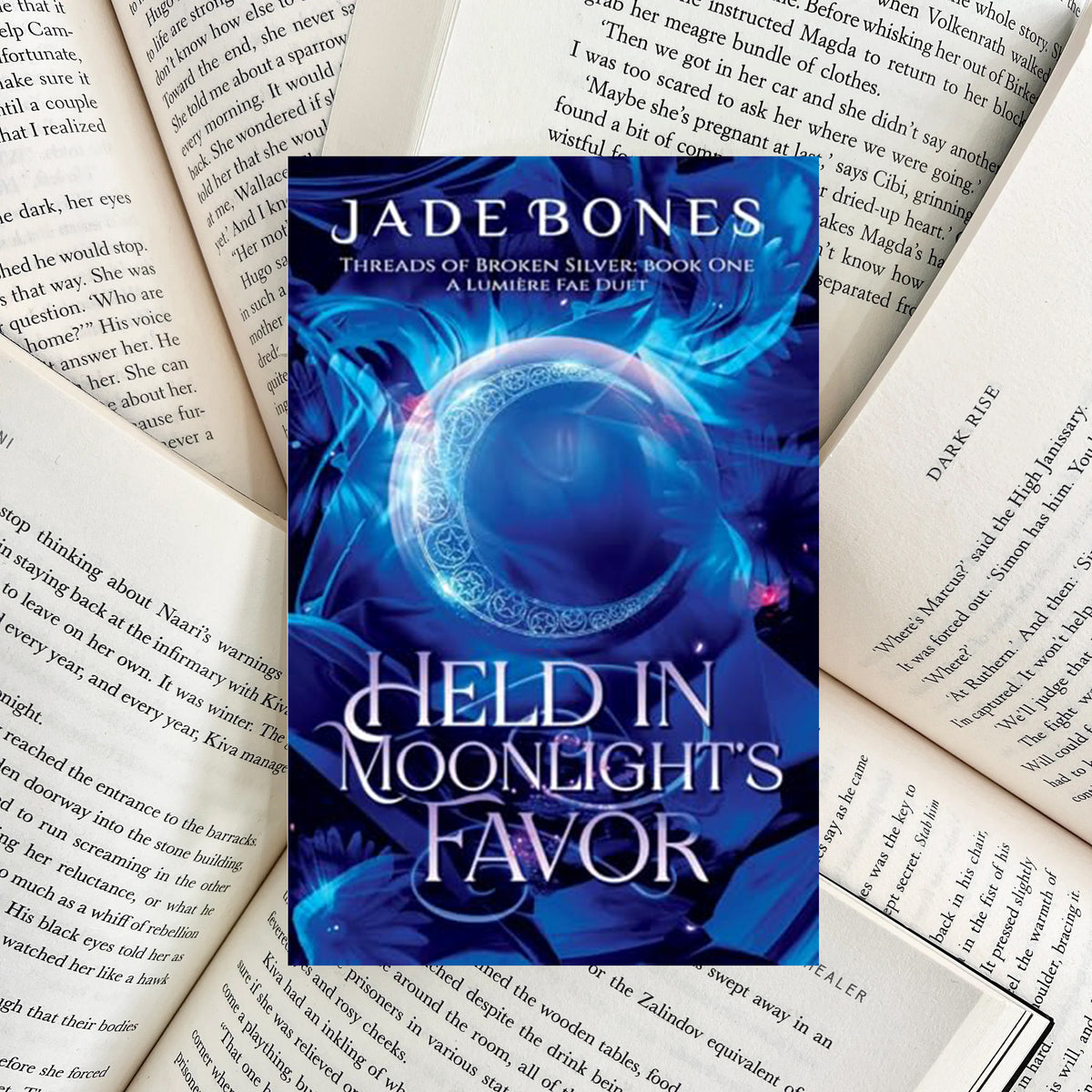 Held in Moonlight's Favor By Jade Bones (SECOND-HAND)