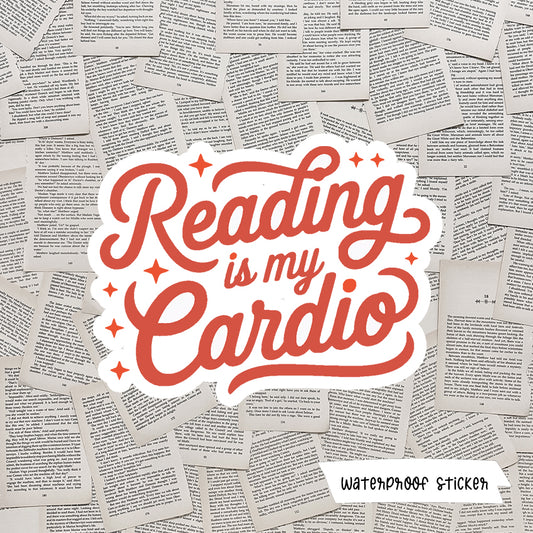Reading Is My Cardio Vinyl Sticker