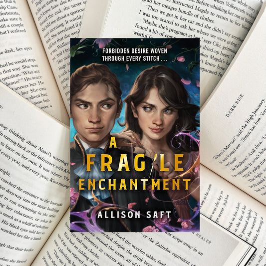 A Fragile Enchantment By Allison Saft (SECOND-HAND)