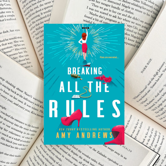 Breaking All the Rules By Amy Andrews (NEW)