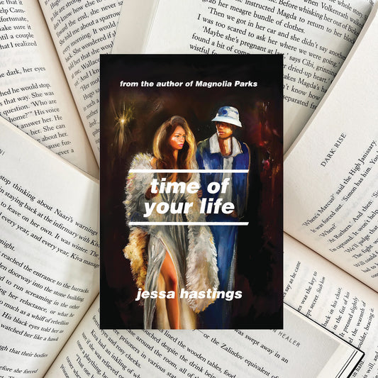Time of Your Life By Jessa Hastings (NEW)