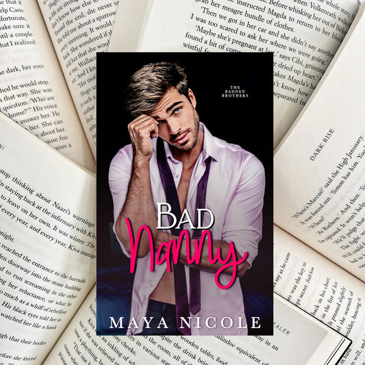 Bad Nanny By Maya Nicole (NEW)