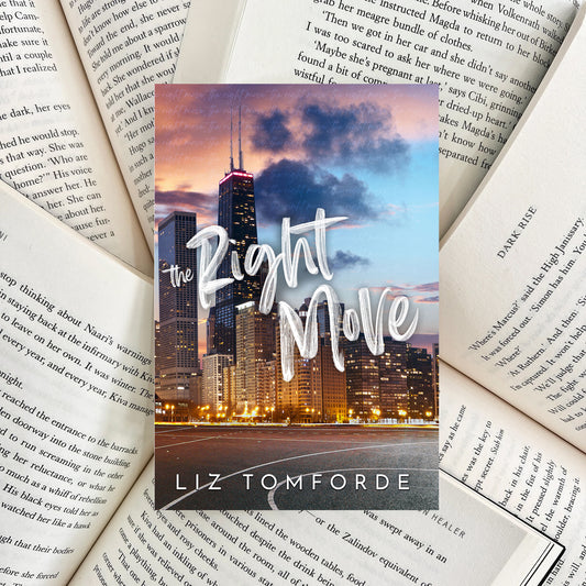 The Right Move By Liz Tomforde (NEW)