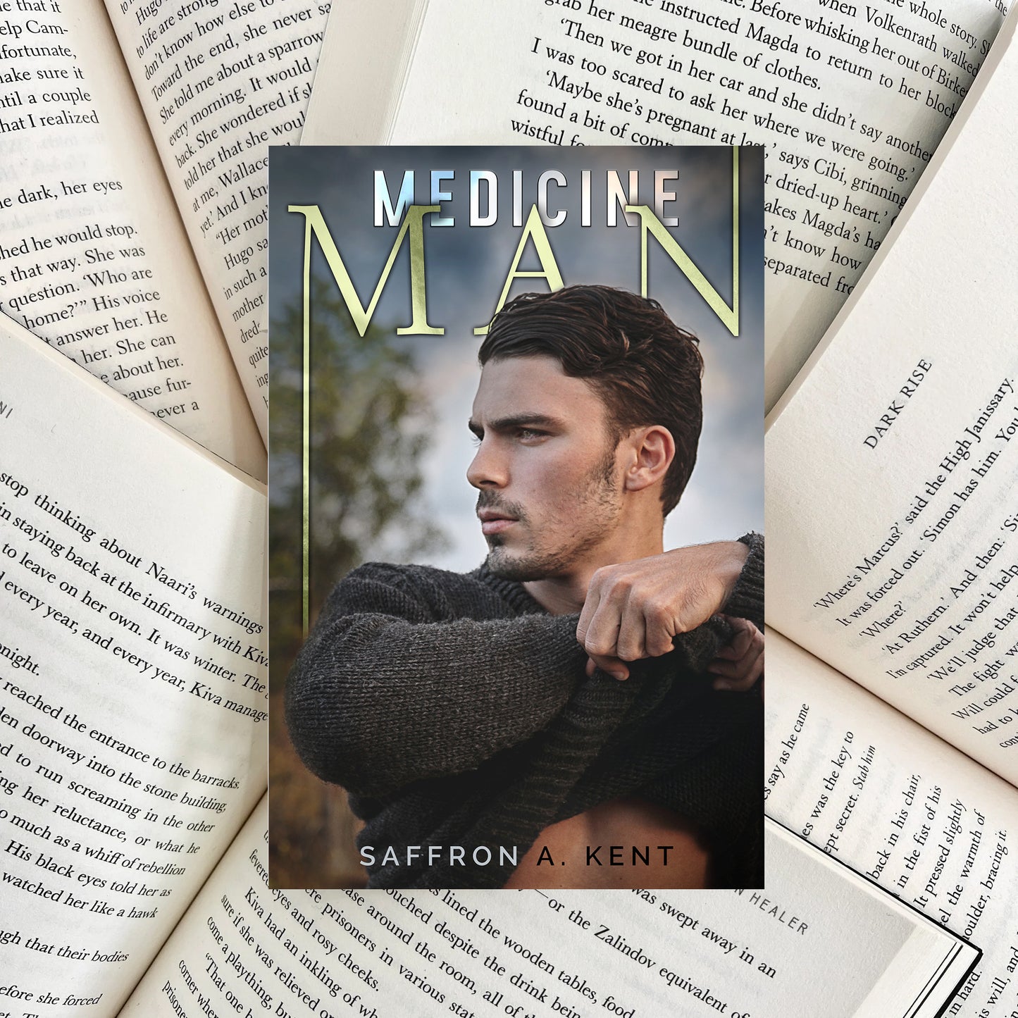 Medicine Man By Saffron A. Kent (NEW)