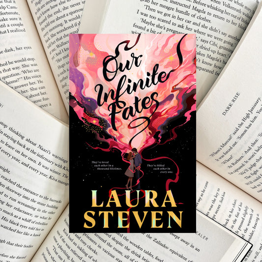 Our Infinite Fates By Laura Steven (NEW)