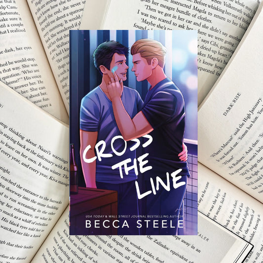 Cross the Line By Becca Steele (NEW)
