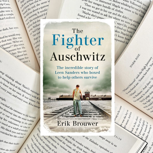 The Fighter of Auschwitz By Erik Brouwer (NEW)