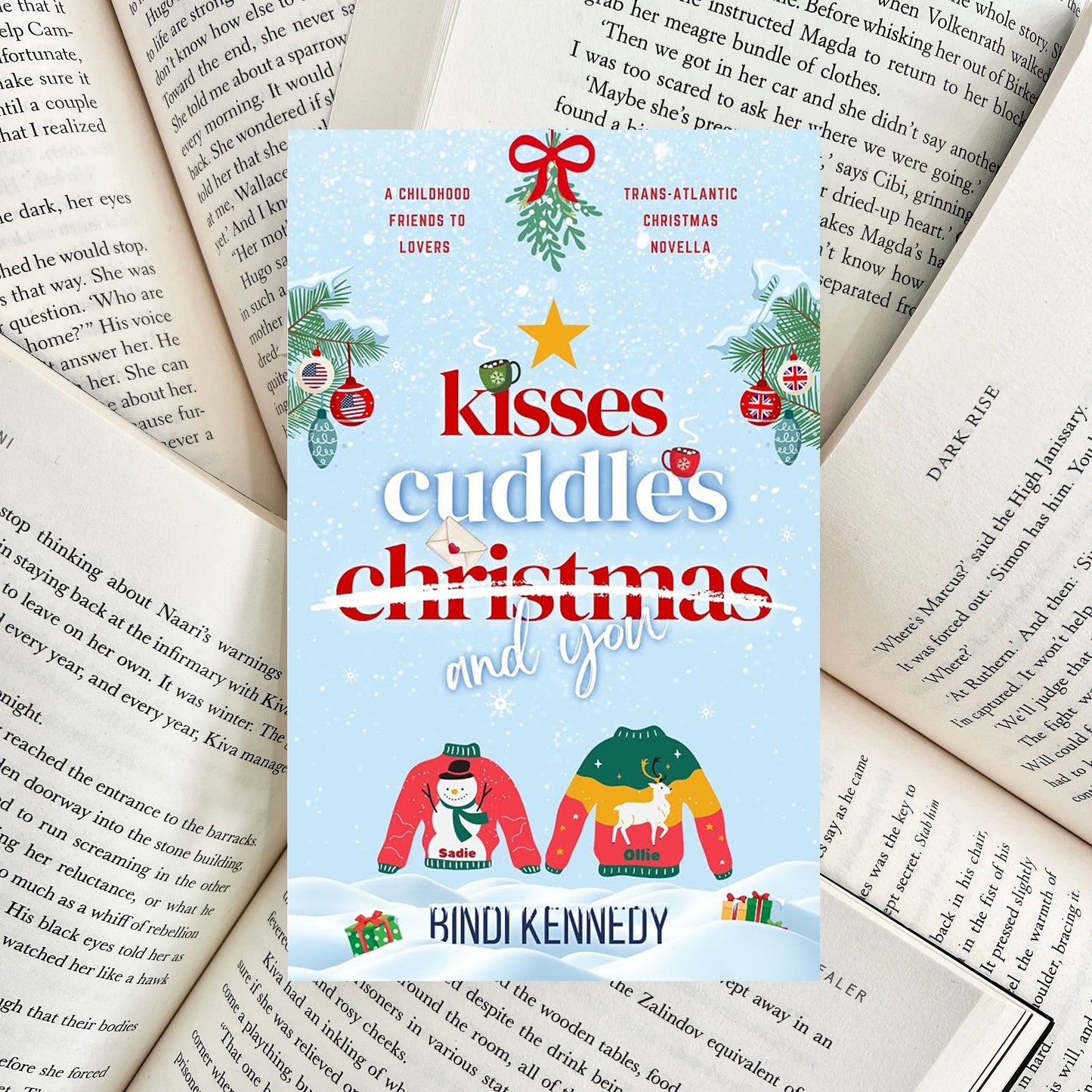 Kisses Cuddles Christmas and You By Bindi Kennedy (NEW)