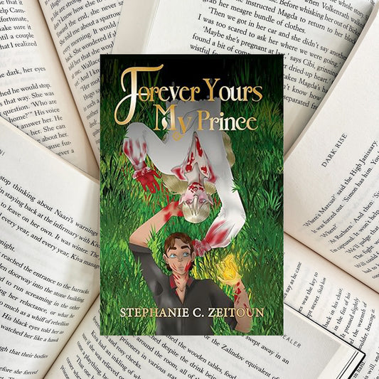 Forever Yours My Prince By Stephanie C. Zeitoun SIGNED COPY (NEW)