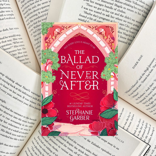 The Ballad of Never After By Stephanie Garber (NEW)