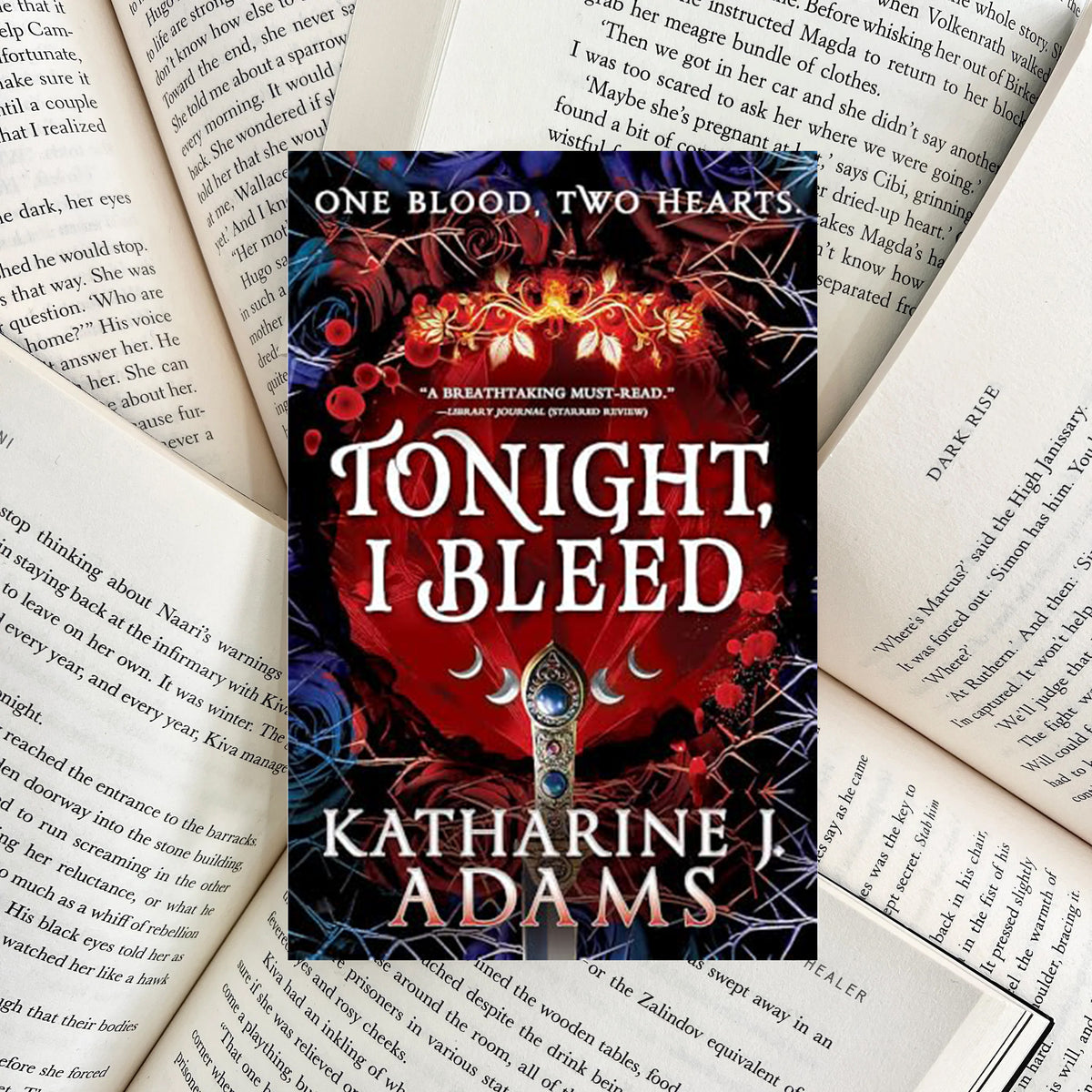 Tonight, I Bleed By Katharine J. Adams (NEW)