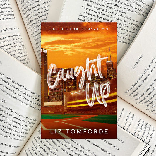 Caught Up By Liz Tomforde (NEW)