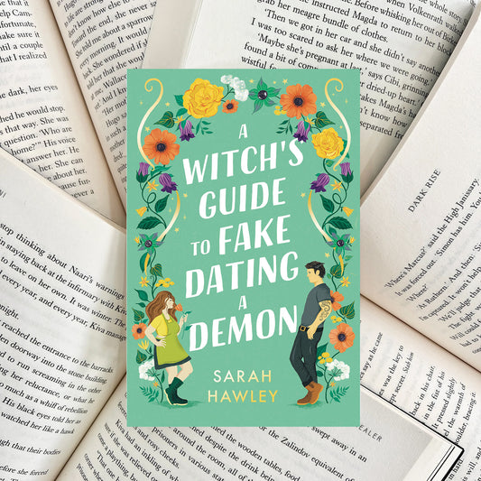 A Witch's Guide to Fake Dating a Demon By Sarah Hawley (SECOND-HAND)
