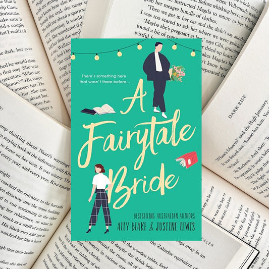 A Fairytale Bride By Ally Blake And Justine Lewis (NEW)