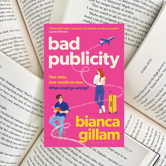 Bad Publicity By Bianca Gillam (NEW)