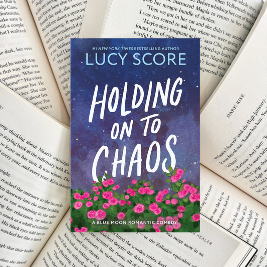 Holding On to Chaos By Lucy Score (NEW)