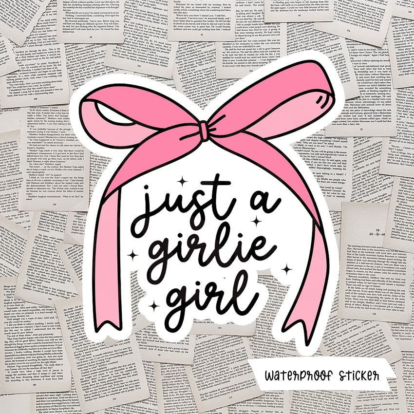 Just A Girlie Girl Vinyl Sticker