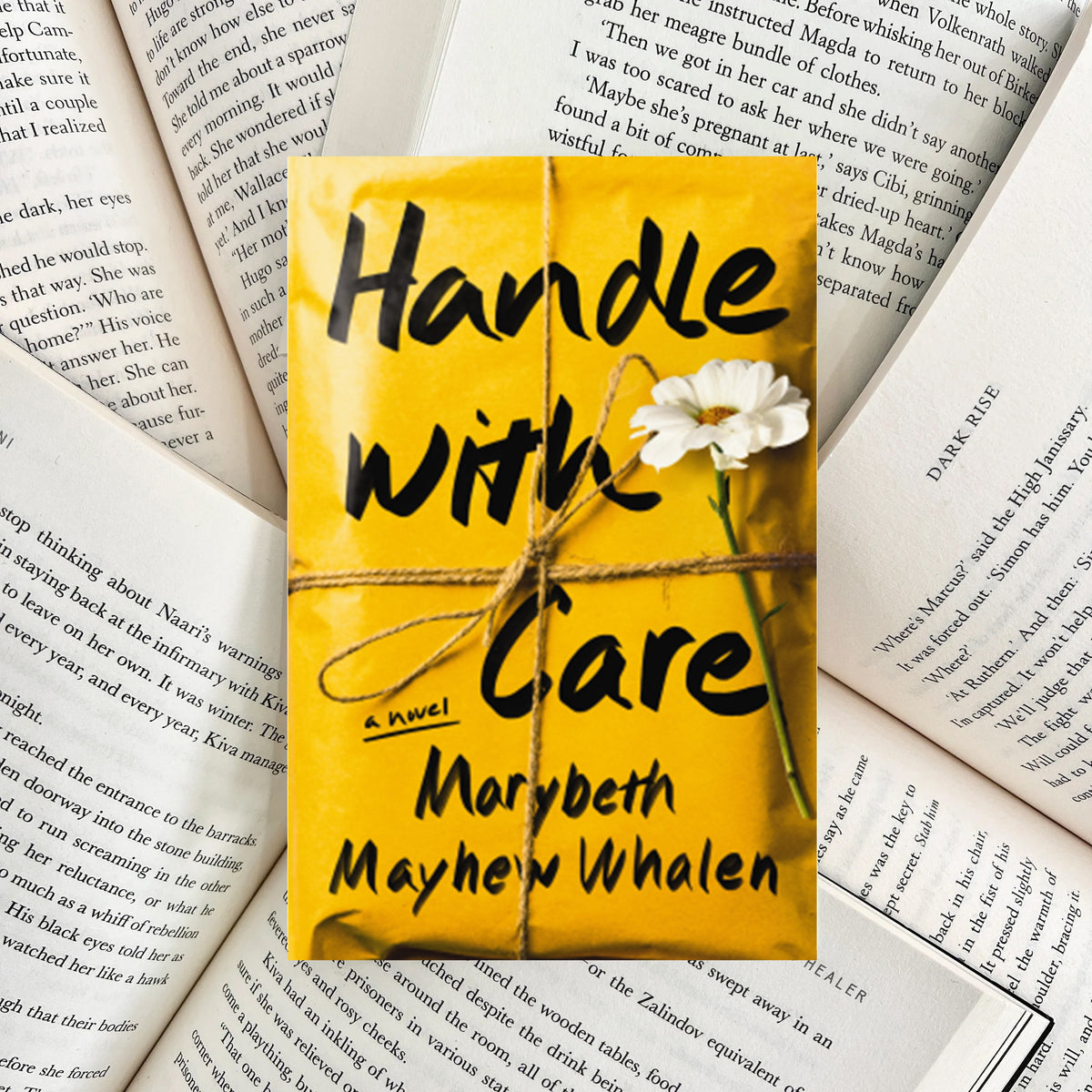 Handle with Care By Marybeth Mayhew Whalen (NEW)