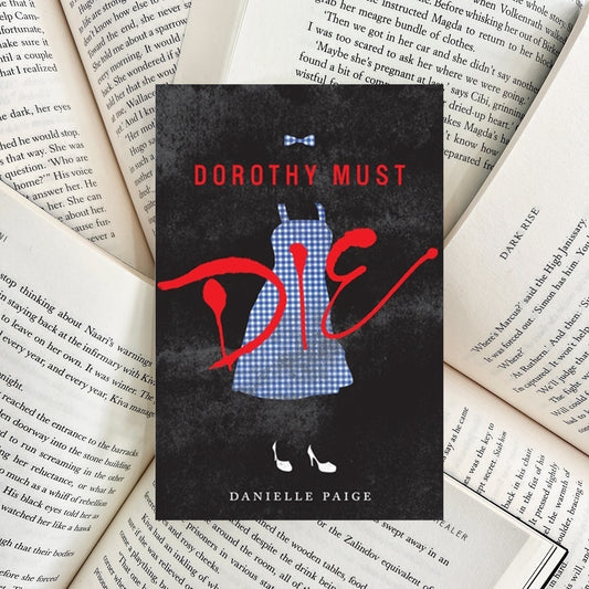 Dorothy Must Die By Danielle Paige (SECOND-HAND)
