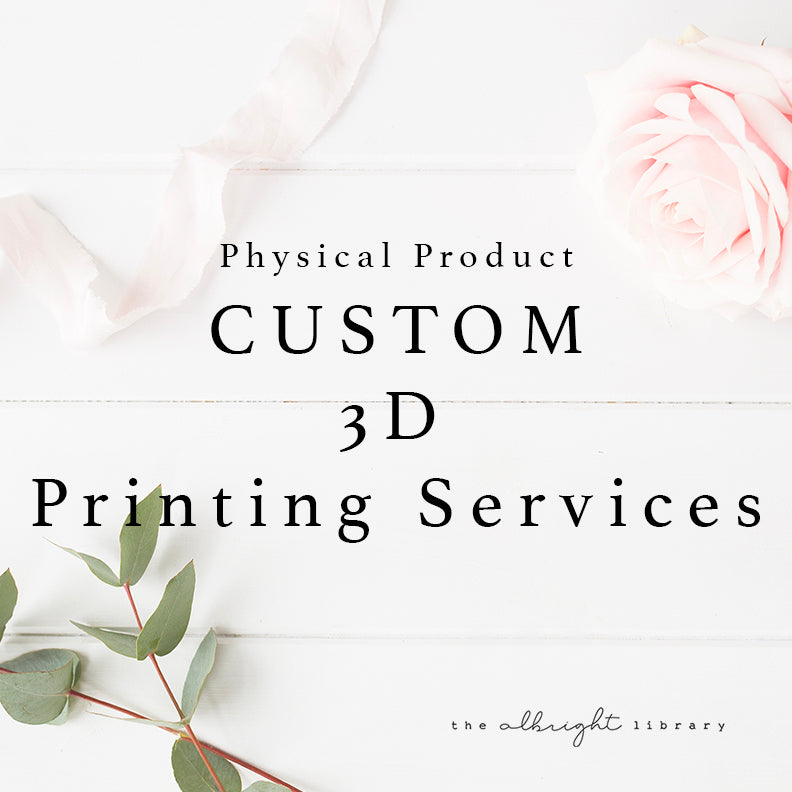 *Custom 3D Printing Services