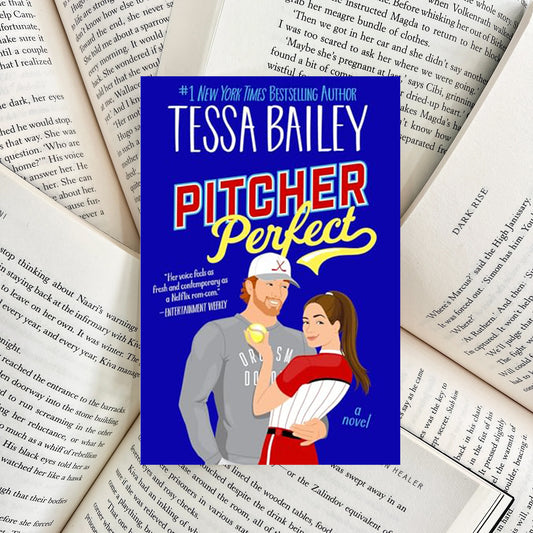 Pitcher Perfect By Tessa Bailey (NEW)