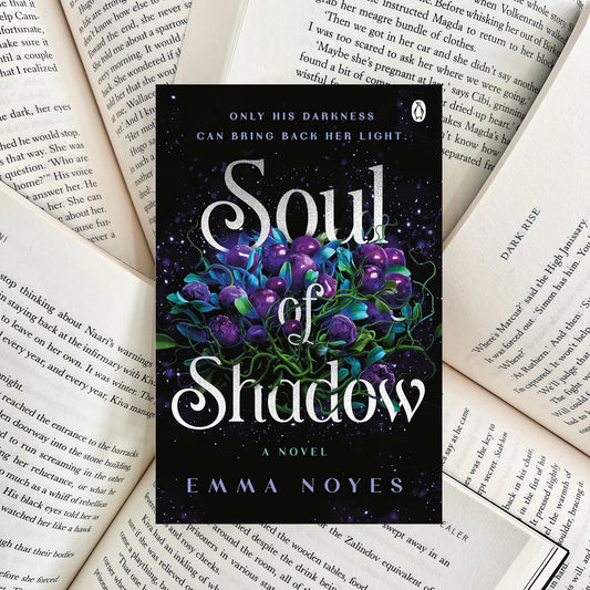 Soul of Shadow By Emma Noyes (NEW)