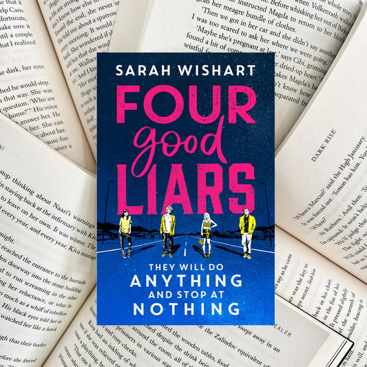 Four Good Liars By Sarah Wishart (SECOND-HAND)