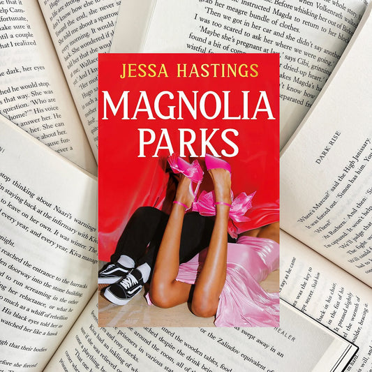 Magnolia Parks By Jessa Hastings (NEW)
