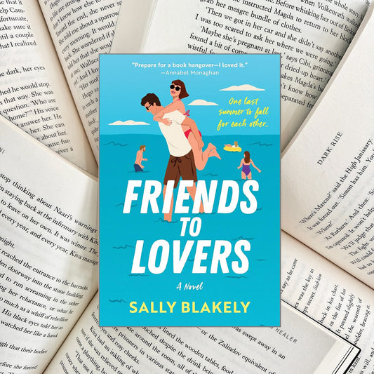 Friends to Lovers By Sally Blakely (NEW)