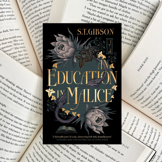 An Education in Malice By S.T. Gibson (SECOND-HAND)
