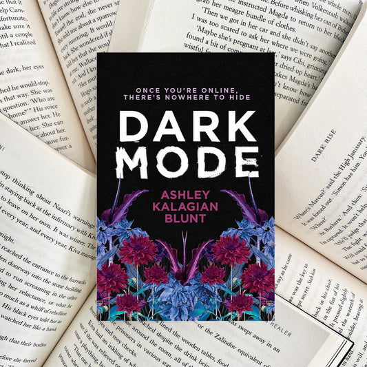 Dark Mode By Ashley Kalagian Blunt (SECOND-HAND)