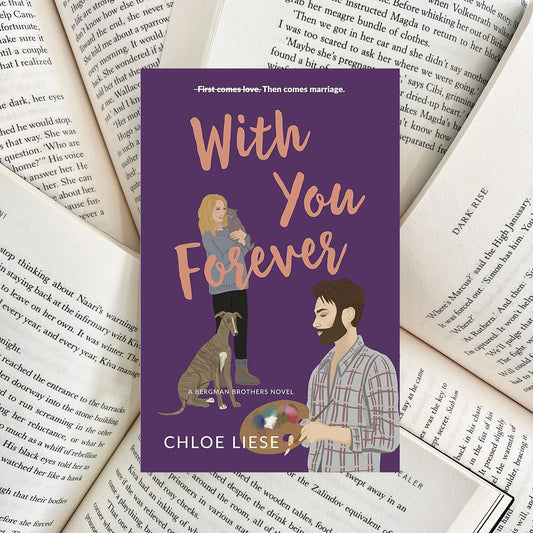 With You Forever By Chloe Liese (NEW)