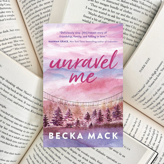 Unravel Me By Becka Mack (SECOND-HAND)