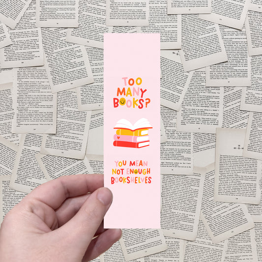 Too Many Books BOOKMARK