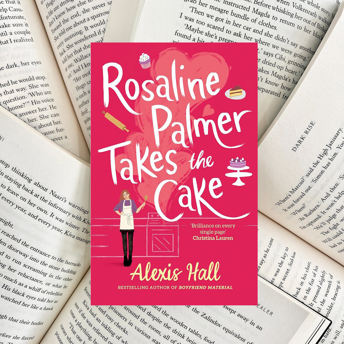 Rosaline Palmer Takes the Cake By Alexis Hall (SECOND-HAND)