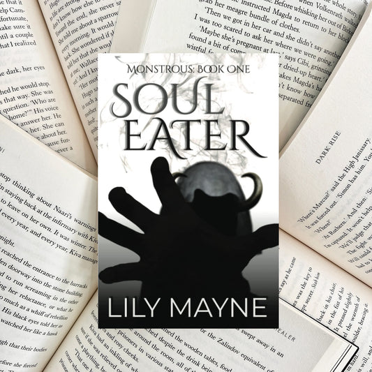 Soul Eater By Lily Mayne (NEW)