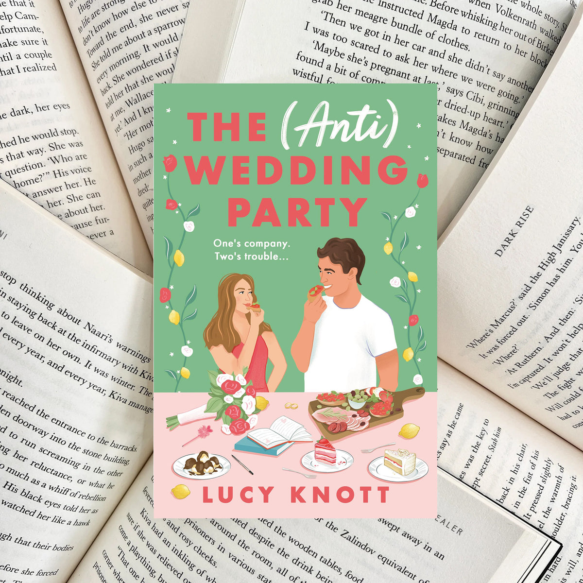 The (Anti) Wedding Party By Lucy Knott (SECOND-HAND)