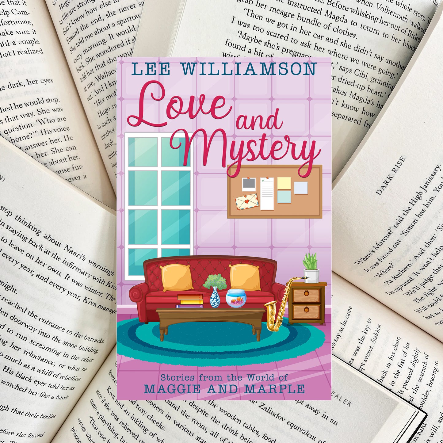 Love And Mystery By Lee Williamson (NEW)